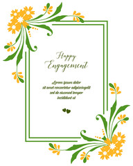 Vector illustration leaf floral frame for writing invitation of happy engagement