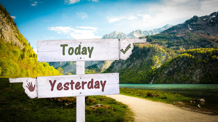 Obraz premium Wall Sign Today versus Yesterday