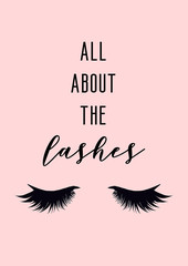 All about the lashes girly makeup quote with eye lashes