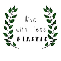 Live with less plastic. - 262706455