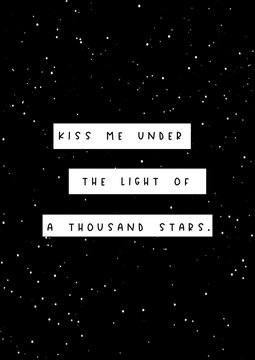 Kiss Me Under The Light Of A Thousand Stars Lyrics Romantic Ed Sheeran Song Quote
