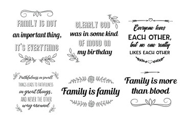 Set of Calligraphy saying for print. Motivation Inspiring Vector Quotes about family. Ready to post in social media, brochure, magazine