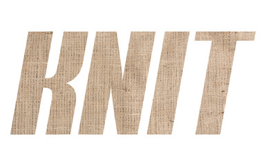 KNIT word with burlap texture on white background