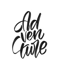 Handwritten Modern brush type lettering composition of Adventure. T shirt design