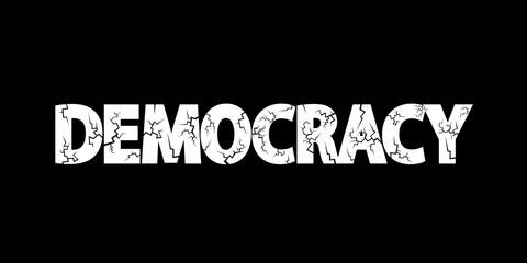 Democracy in danger - democratic system is deteriorating and worsening. Decay and failure of politics and elections. Vector illustration