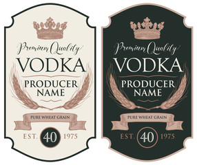 Set of two vector labels for vodka in the figured frame with crown, ears of wheat, ribbon and inscriptions in retro style. Premium quality, pure wheat grain - obrazy, fototapety, plakaty