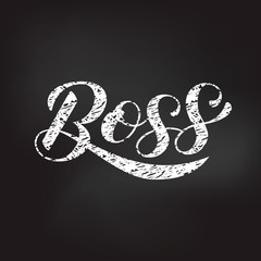 Boss lettering. Word for clothes, banner or postcard. Vector illustration 