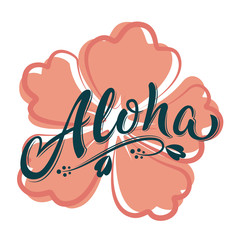 Aloha hand lettering text with hibiscus flower. Hawaii floral t-shirt print. Summer hello phrase in coral colours. Isolated vector template for poster, greeting card, bags, beach party invitation © Elena Iakovleva