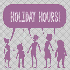 Conceptual hand writing showing Holiday Hours. Concept meaning Overtime work on for employees under flexible work schedules Figure of People Talking and Sharing Colorful Speech Bubble