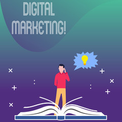 Writing note showing Digital Marketing. Business concept for market products or services using technologies on Internet Man Standing Behind Open Book Jagged Speech Bubble with Bulb