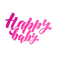 Happy baby handlettering text. Design print for t-shirt, sticker, greeting card, poster. Vector illustration on background. 