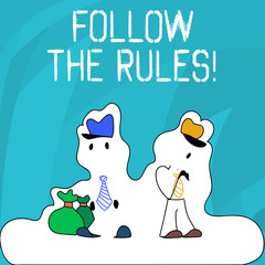 Word writing text Follow The Rules. Business photo showcasing go with regulations governing conduct or procedure Figure of Two Men Standing with Pouch Bag on White Sticker Style Snow Effect