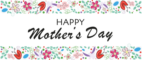 Happy Mothers Day lettering with flowers. Elegant floral Mother's Day greeting card