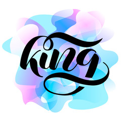 King brush lettering. Vector illustration for banner