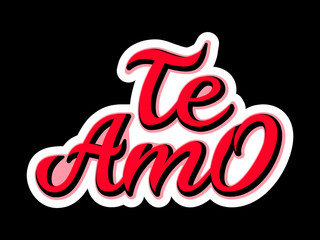 Hand drawn typography lettering Te amo. Te amo - I love you in Spanish, romantic decorative lettering. Vector Valentine's day card, poster, t-shirt print background