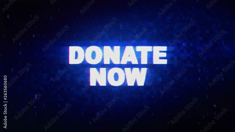 Poster donate now text digital noise twitch and glitch effect tv screen loop animation background. login an