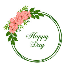 Vector illustration banner happy day with pattern art green leafy flower frame