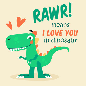 The cute dinosaur with the love text.