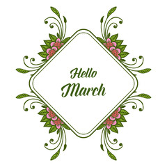 Vector illustration card design hello march and floral wreath