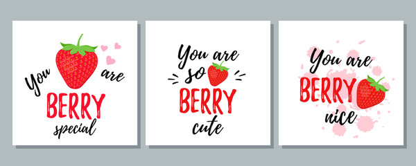 Quote with strawberry. Funny strawberry slogan. Vector. Cute font design. Love pun. It can be used for t-shirt, card print, poster, mug, phone case etc. Saying on white background. Valentine message.