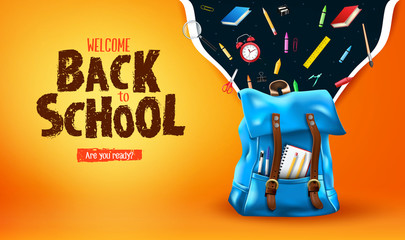 Welcome Back to School Are You Ready Lettering in Orange Gradient Mesh Background Banner with 3D Realistic Blue Backpack and School Supplies Like Notebooks, Pen, Pencil, Colors, Ruler, Magnifying 