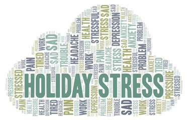Obraz premium Holiday Stress word cloud.