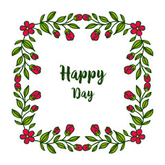 Vector illustration lettering happy day with various style pink wreath frame