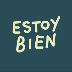 Estoy bien