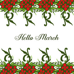 Vector illustration red flower frame with banner hello march
