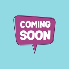 Coming Soon Speech Bubble Vector Flat