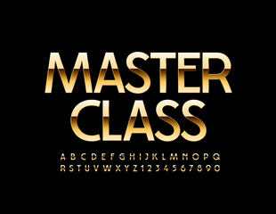 Fototapeta na wymiar Vector stylish Sign Master Class with golden Font. Exclusive Alphabet Letters, Numbers and Symbols