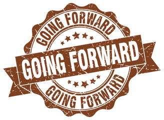 going forward stamp. sign. seal