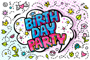 Birthday Party word bubble. Message in pop art comic style