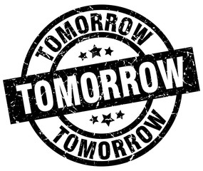 tomorrow round grunge black stamp