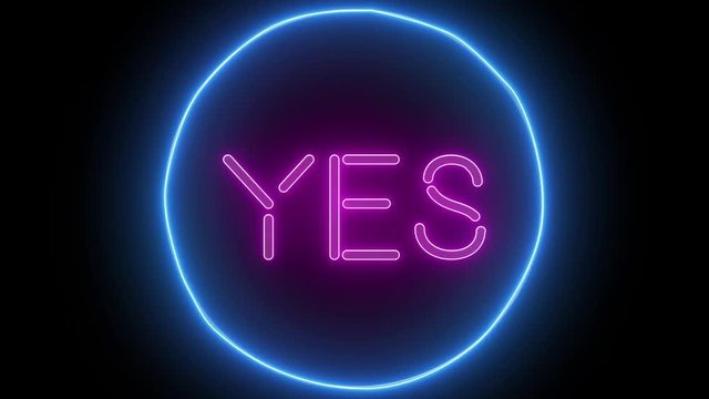 Animation zoom flashing neon sign 'Yes'. No background
