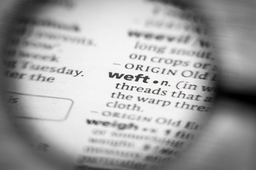 Word or phrase weft in a dictionary.