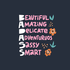 Badass acronym girl power phrase t-shirt print