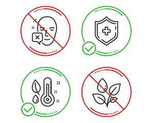 Do or Stop. Face declined, Thermometer and Medical shield icons simple set. Plants watering sign. Identification error, Grow plant, Medicine protection. Water drop. Healthcare set. Vector