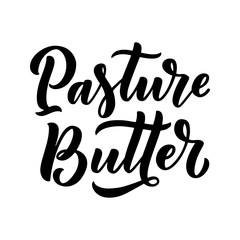 Lettering quote, great design for any purposes. Vector slogan. Tasty breakfast. Diet food. Pasture, healthy nutrition.