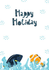 Marine template poster, postcard or flyer design with fish, seaweed and lettering Happy Holiday. Vector illustration. Place for your text