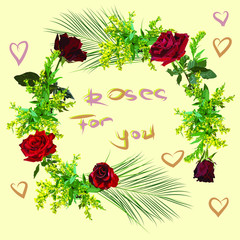  Frame of red roses, yellow mimosa and tropical branches. Beige background - for records, menus, greetings, photos. The inscription - Roses for you, yellow letters, pink hearts.