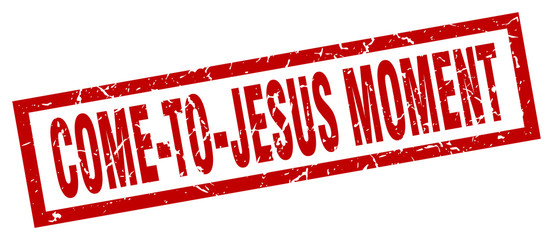 square grunge red come-to-jesus moment stamp