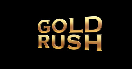 3D illustration of Gold Rush text on black background. 3D rendering.