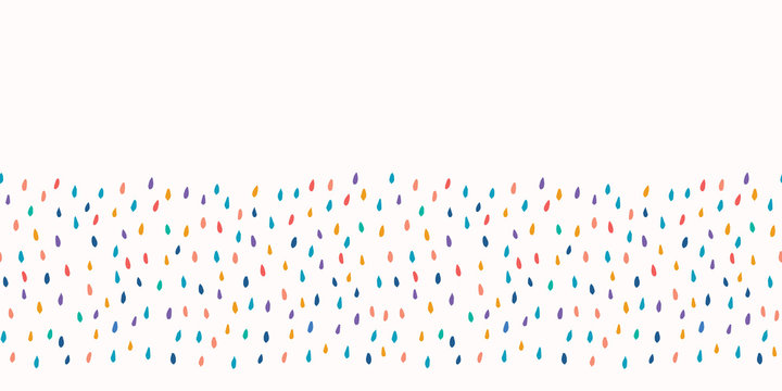 Abstract cut out raindrop confetti. Vector border pattern seamless background. Hand drawn tiny falling drops.  Birthday party celebration ribbon trim illustration. Trendy kid fun fashion print decor.
