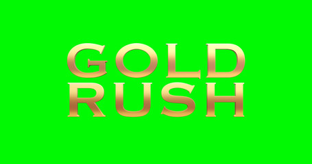 3D illustration of Gold Rush text on green background. 3D rendering.