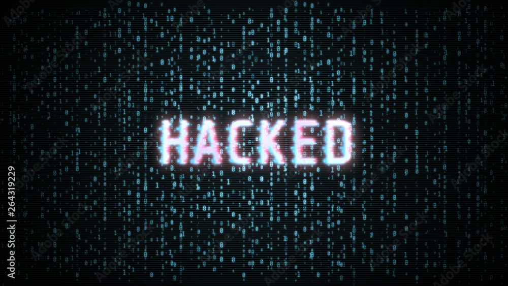 Poster hacked text written in blur glitch style on scanline interlaced digital binary number background. co