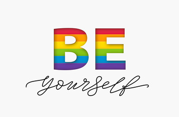 Be yourself quote. LGBT rainbow pride flag. Paper cut word. Design text print Vector illustration