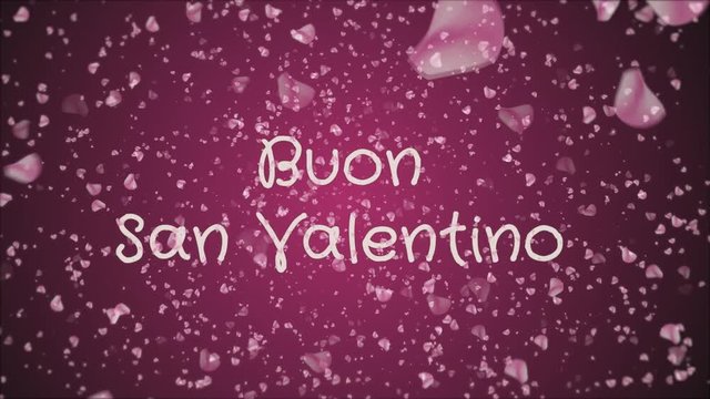 Animation Buon San Valentino, Happy Valentine's day in italian language, greeting card, falling pink petals, pink background