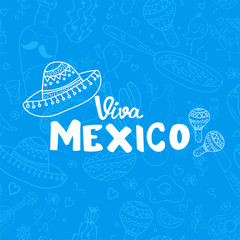 Viva Mexico hand lettering calligraphy with mexican sombrero,bottle tequila,maraca,guitar,nachos,eggs.Used for greeting card, poster design.Vector illustration.
