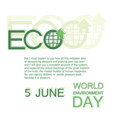 WORLD ENVIRONMENT DAY. 5 JUNE. Poster, card, themed banner with place for text. The concept of an environmentally friendly home, planet